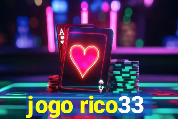 jogo rico33